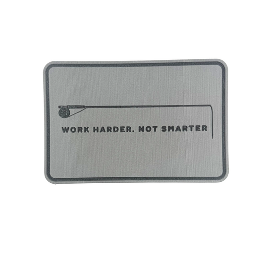 hook pad with 'Work Harder. Not Smarter' text on a gray background